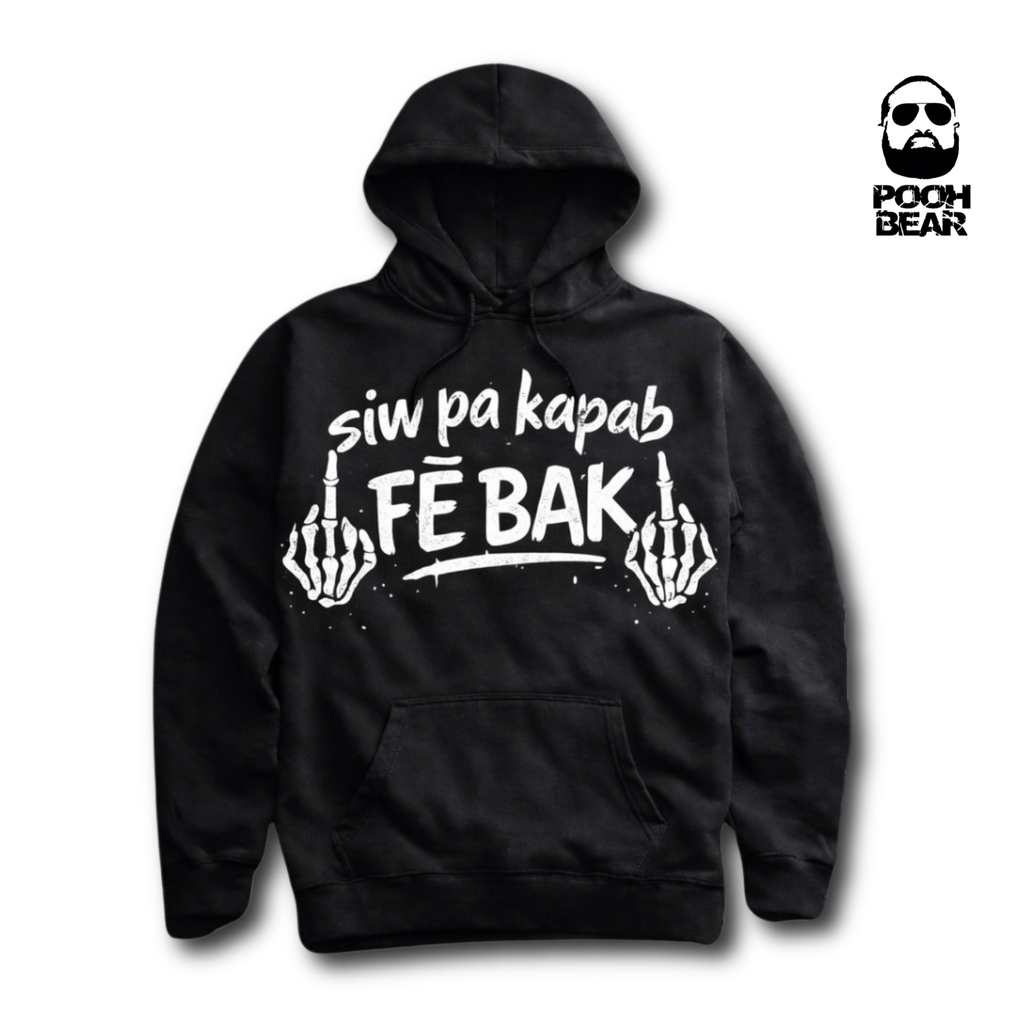 Siw Pa Kapab Fe Bak Hoodie