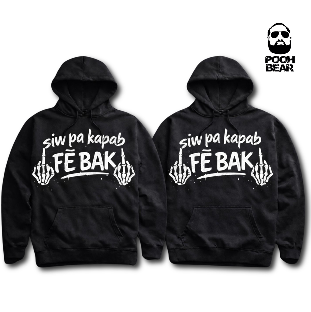 Siw Pa Kapab Fe Bak Hoodie