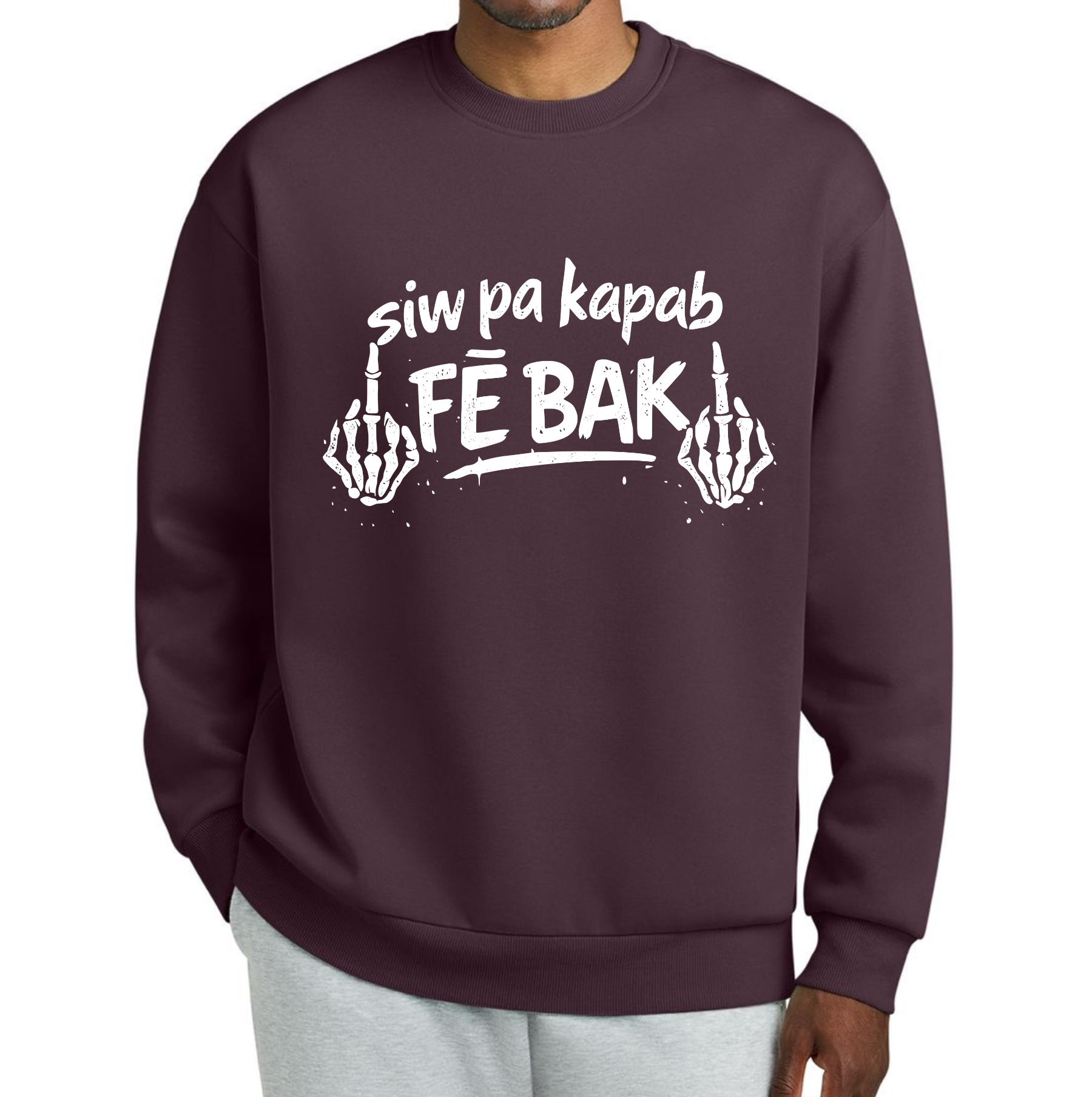 Siw Pa Kapab Fe Bak Sweatshirt